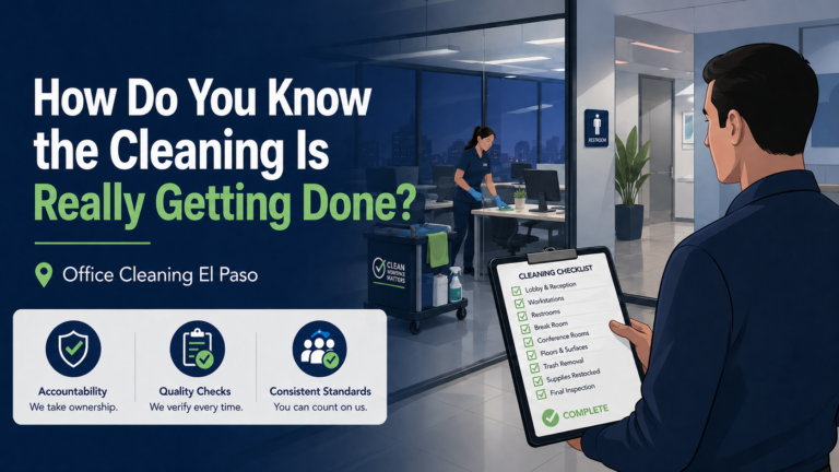 Office cleaning in El Paso being checked with a quality checklist after hours